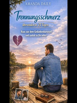 cover image of Trennungsschmerz überwinden in 21 Tagen